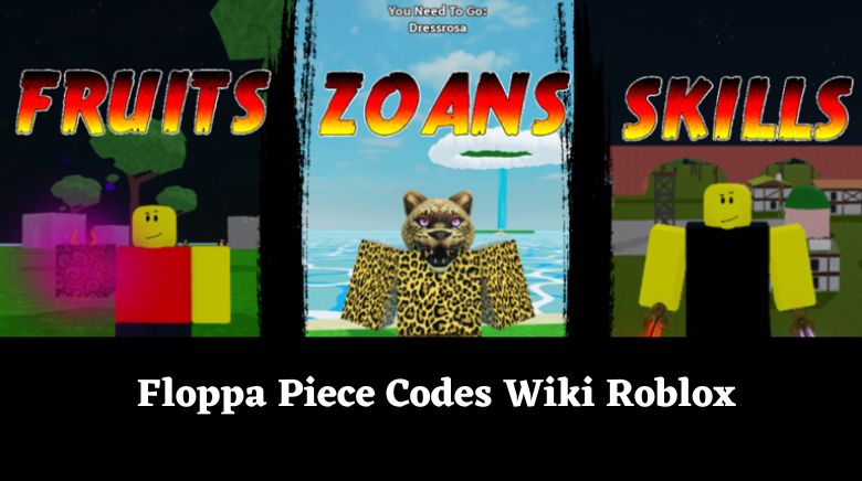 Floppa Piece Codes Wiki Roblox[Update 7.8] [December 2023] - MrGuider